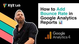 Add Bounce Rate in Google Analytics Reports
