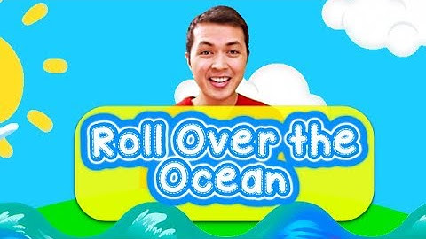 Roll Over the Ocean, Roll Over the Sea (Community Song with actions) | ESL Songs