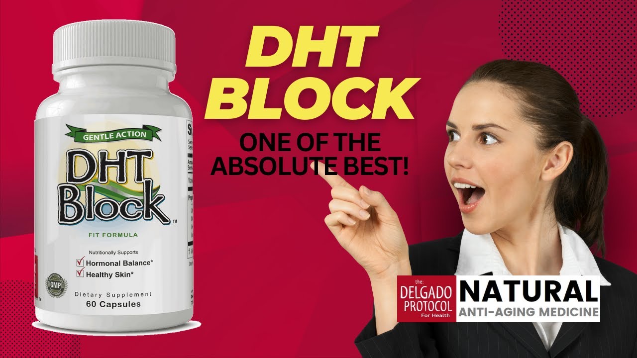 DHT Block – One Of The Absolute Best ǀ Dr. Nick Delgado PhD