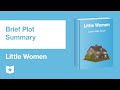 Little Women by Louisa May Alcott | Brief Plot Summary