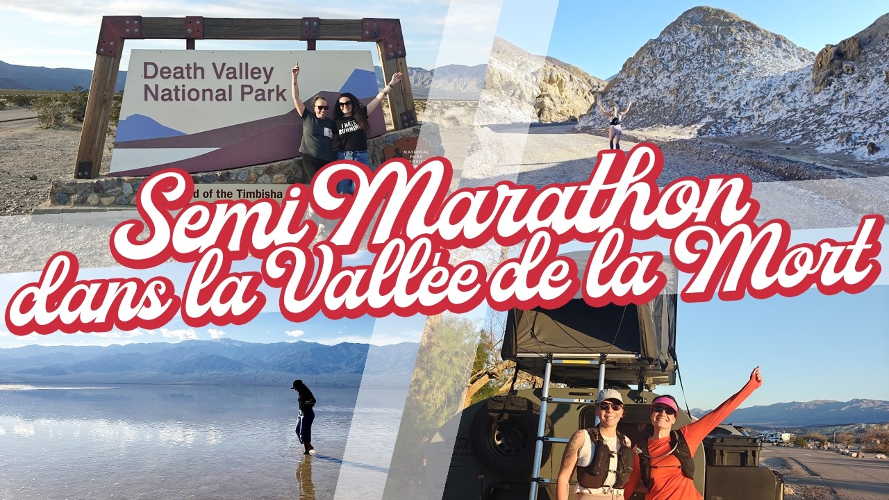 [NYCYLA VLOG] SEMI MARATHON ÉPIQUE DANS LA VALLÉE DE LA MORT EN MODE CAMPING ⛺