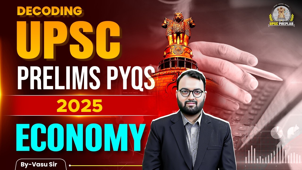 UPSC Economy PYQ Prelims 2025 | UPSC PYQ Analysis 2025 | Economics by ...