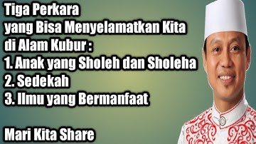 Tiga Perkara yang Menyelamatkan Kita di Alam Kubur || Ustadz Das