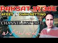 Paksat 1R 38E 4 feet dish setting and channel list 2023