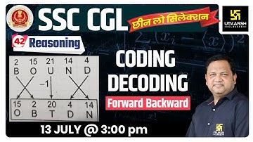 Coding-Decoding (Forward Backward) | Reasoning | Previous Year Paper Solution | SSC | By Anubhav Sir