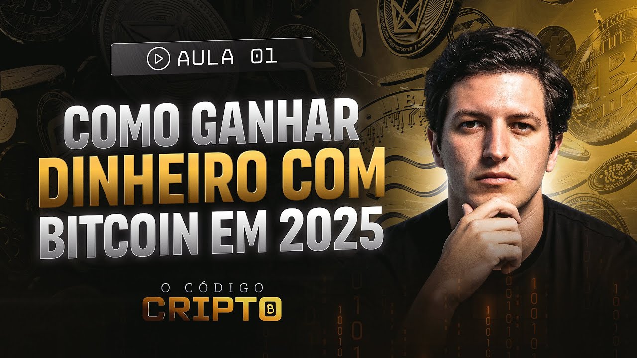 Como Ganhar Dinheiro com Bitcoin em 2025! AULA 01