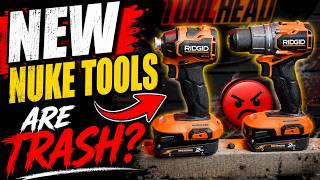 New Ridgid NUKE Tools TRASH?