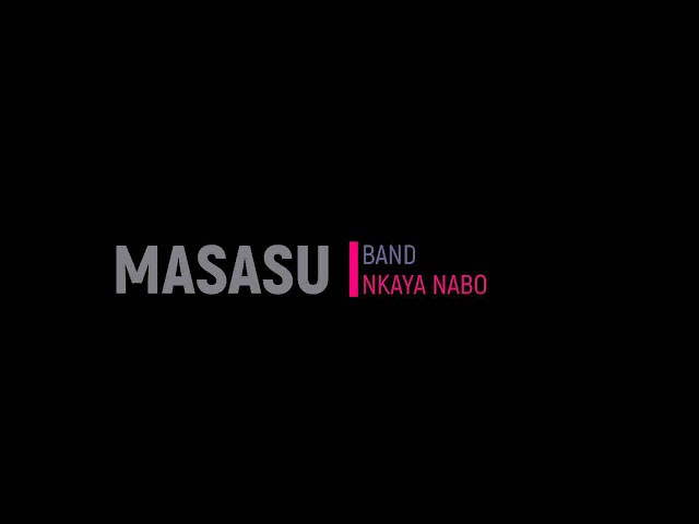 MASASU BAND - NKAYA NABO class=