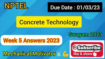 Concrete Technology | Week 5 Quiz | Assignment 5 Solution | NPTEL | SWAYAM 2023