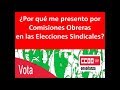 ¿POR QUÉ VOY A LAS ELECCIONES SINDICALES CON CCOO?