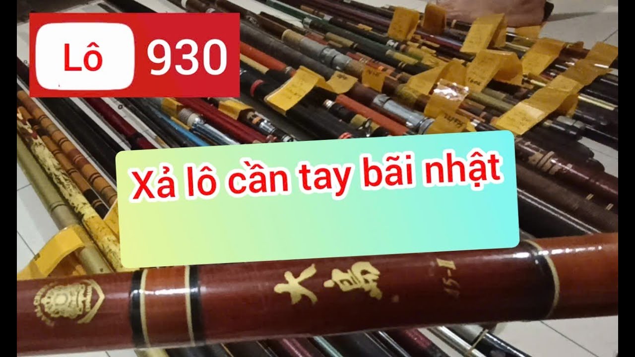 Lô 930, xã cần câu tay bãi Nhật