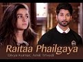 Raitaa Phail gaya Full Song | 2015 | Shaandaar | Shahid Kapoor, Alia Bhatt