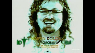 Harun Kolçak - Yaşasın Stereo Video 2000 - İdobay
