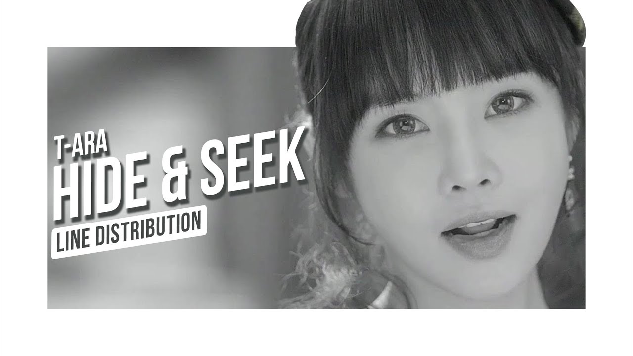T-Ara (티아라) - Hide & Seek (숨바꼭질) (Line Distribution)