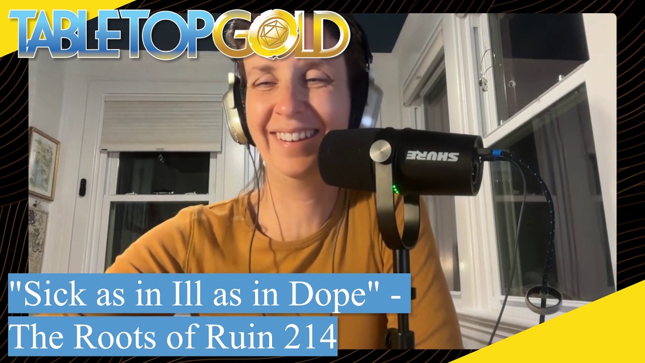 "Sick As in Ill As in Dope" - The Roots of Ruin 214 - Pathfinder 2E Abomination Vaults