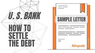 U.S. Bank - Debt Settlement Offer - Sample Letter - iDispute - Online Document Creator and Editor