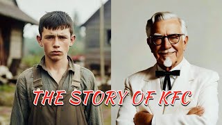 The Story Of KFC