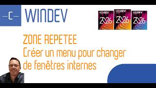 WINDEV : Créer un menu avec une zone répétée