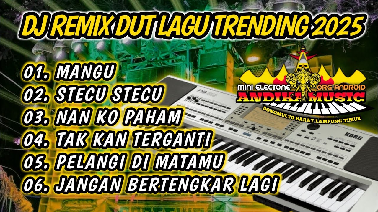 DJ REMIX DUT LAGU TRENDING 2025_MANGU_STECU_NAN KO PAHAM_FULL BASS
