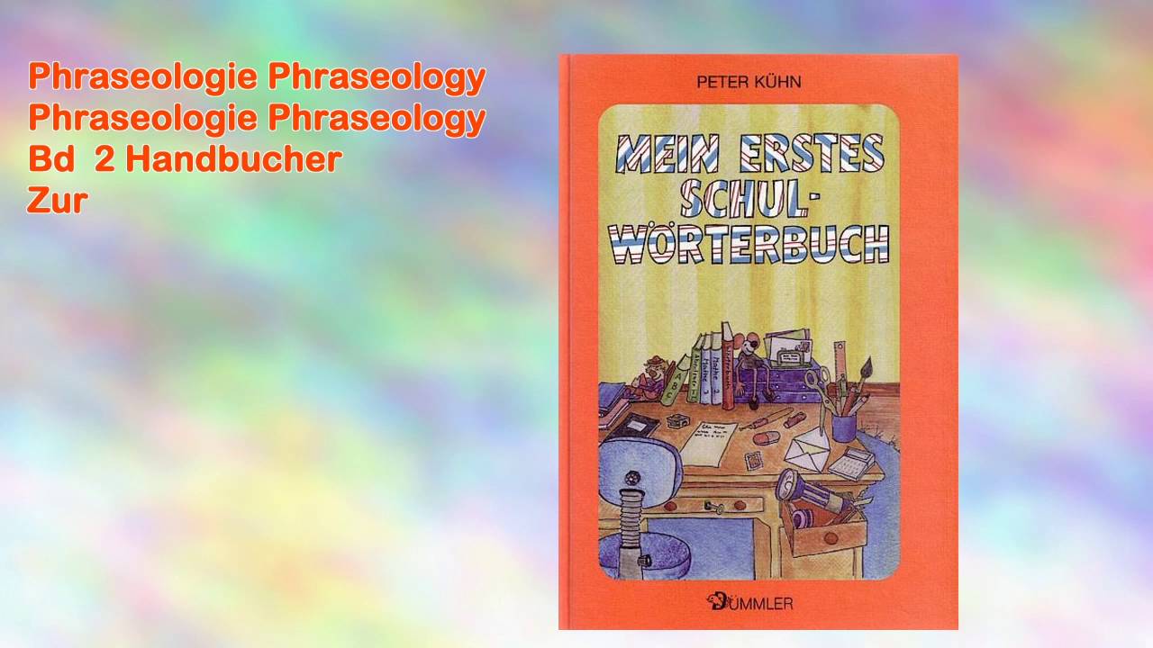 Phraseologie Phraseology Phraseologie Phraseology Bd 2 Handbucher Zur