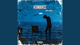 Kumanzi feat Thesiix