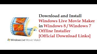 Download and Install Windows Live Movie Maker in Windows 8/Windows 7 in 2 minutes[Offline Installer] screenshot 1