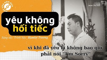 Yêu Không Hối Tiếc (Piano Ver.) | Hamlet Trương | Album Như Vừa Hôm Qua