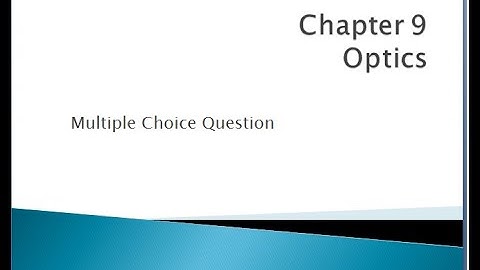 Optics - Multiple choice questions part 2
