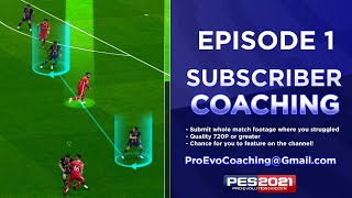 SUBSCRIBER COACHING - Episode ONE | eFootball PES 2021 screenshot 2