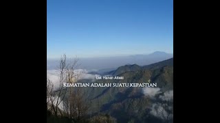 kematian adalah suatu kepastian | ustadz hanan attaki