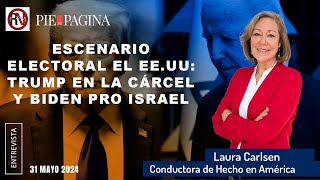 Escenario electoral el EE.UU: Trump en la cárcel y Biden pro Israel