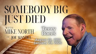 Somebody Big Just Died | Terry Boers