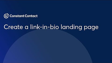 Create a link-in-bio landing page | Constant Contact
