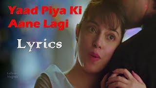 Yaad Piya Ki Aane Lagi Neha Kakkar Divya Khosla Kumar Tanishk Bagchi
