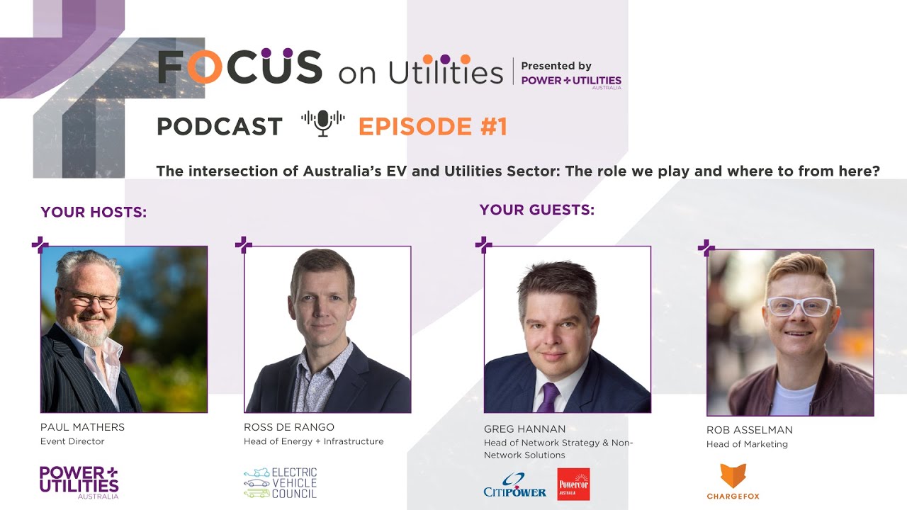 FOCUS on Utilities | EP1 | The intersection of Australia’s EV and Utilities Sector