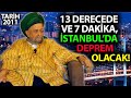 11. Şeyh Nazım Kıbrısi Hazretleri - İstanbul Depremi...