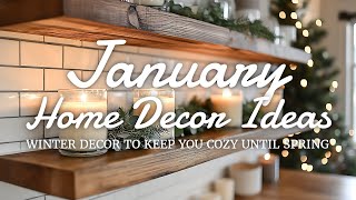 ❄️🧣 Cozy and Clean January Home Decor Ideas: Simple Winter Decor to Keep You Cozy Until Spring