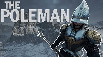 The Poleman | Chivalry 2 Subclass Guide