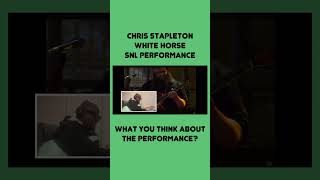 Chris Stapleton - White Horse SNL Performance REACTION