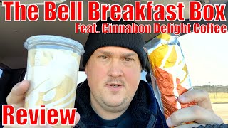 Taco Bell Bell Breakfast Box Review Feat. Cinnabon Delight Coffee