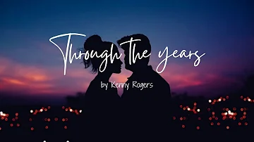 THROUGH THE YEARS-KENNY ROGERS (SLOWED)1HOUR