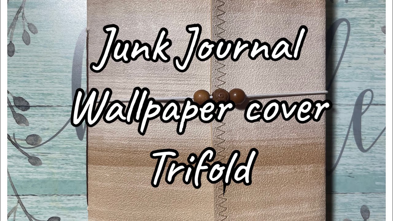Junk Journal Trifold Wallpaper Cover-Flip Through -For sale in my Etsy a shop