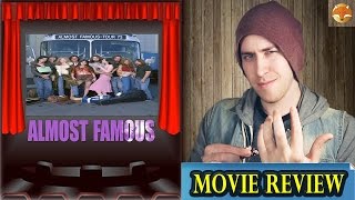 Almost Famous-Movie Review (Request)