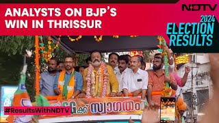 Kerala Results | BJP's Win In Thrissur, Rise In Vote Share Mark Political Shift In Kerala: Analysts