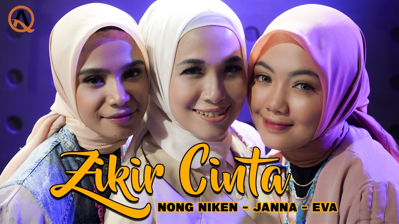 ZIKIR CINTA - NONG NIKEN JANNA EVA