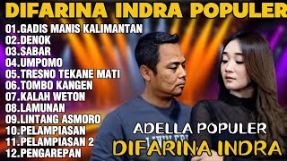 OM ADELLA TERBARU 2026 | DIFARINA INDRA - GADIS MANIS KALIMANTAN,DENOK,SABAR