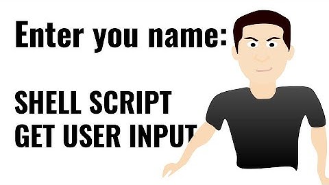Shell Script- Get user input