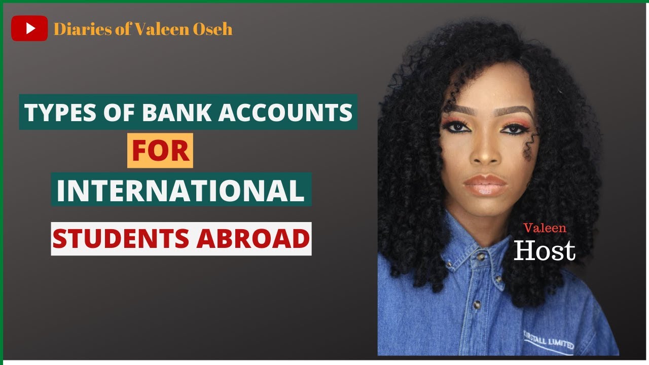 Money and Finance Tips | Types of Bank Accounts for International Students in the USA | Valeen Oseh