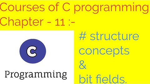 know #chapter 11 : Structures concepts and bit fields & co. || C programming || || SA courses