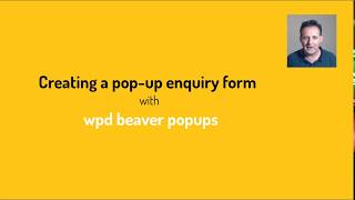 Pop-ups with Beaver Builder and Beaver Themer (Plugin no longer available)